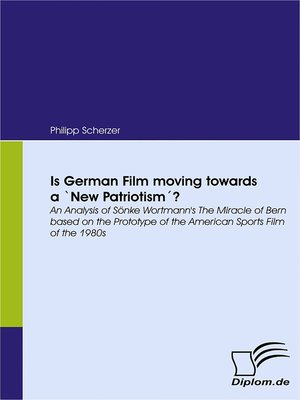cover image of Is German Film moving towards a 'New Patriotism'?